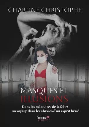 Charline Christophe – Masques et illusions